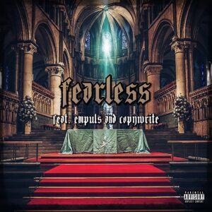 Fearless (feat. Empuls & Copywrite) (Single)